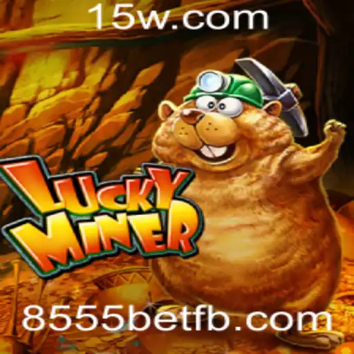 Descubra o Fascinante Mundo do LuckyMiner: A Emoção das Apostas com 8555bet