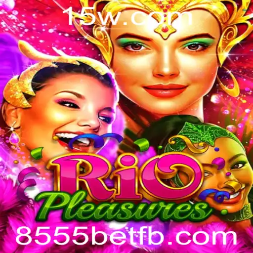 Explorando as Aventuras de RioPleasures: Uma Viagem ao Mundo do Jogo 8555bet